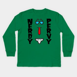 Nerdy Pervy - Pervert Nerd Birthday Gift Shirt 2 Kids Long Sleeve T-Shirt